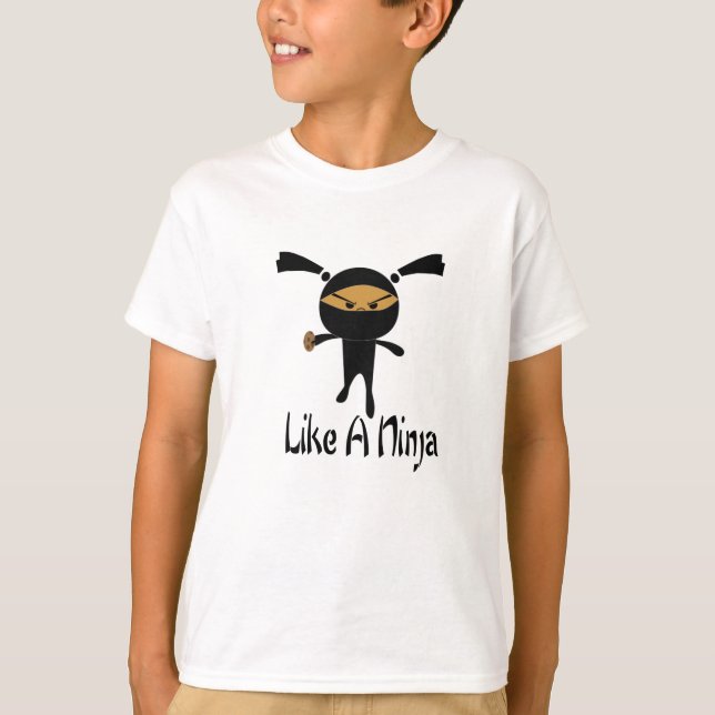 Like A Ninja T-Shirt (Front)