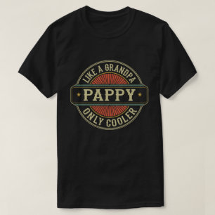 Like a Pappy Only Cooler Vintage Retro Grandfather T-Shirt
