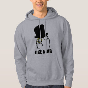 Like a Sir Monocle Rage Face Meme Hoodie