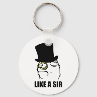 Like a Sir Monocle Rage Face Meme Key Ring