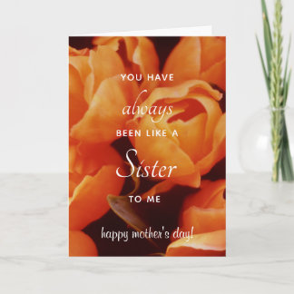 Like a Sister to me Orange Tulips Mother's Day Card