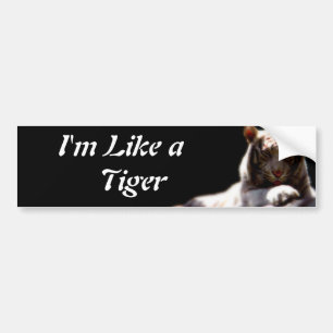 Like A Tiger Bumper Sticker