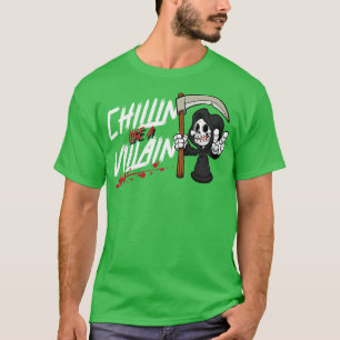 Like A Villain Grim Reaper Halloween T-Shirt