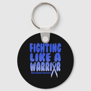 Like A Warrior! Hydrocephalus Awareness Key Ring