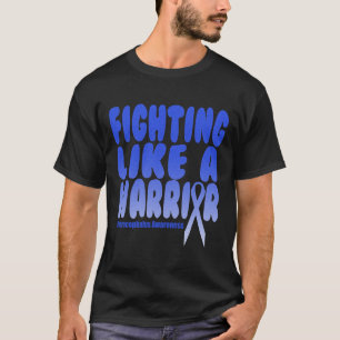 Like A Warrior! Hydrocephalus Awareness T-Shirt