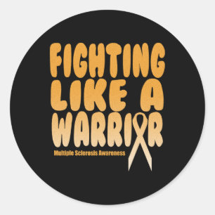 Like A Warrior Multiple Sclerosis Awareness  Classic Round Sticker