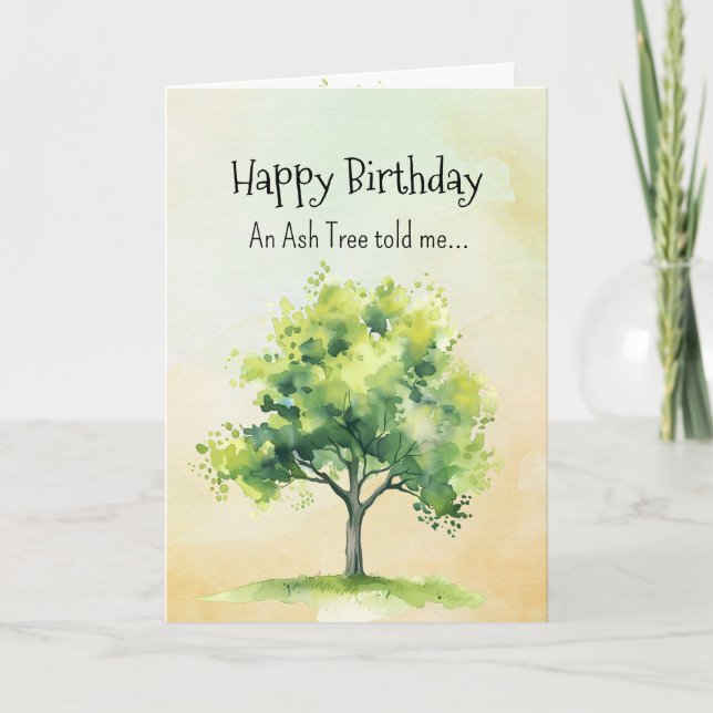 Like an Ash Tree Spirit  Birthday Personalities  Card (Front)
