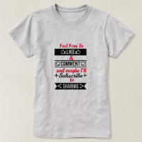 Like and Share T-Shirt
