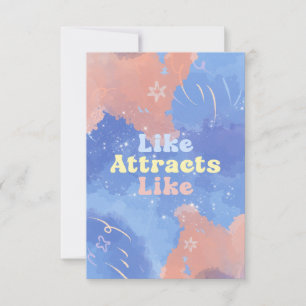 Like attracts Like, Motivational, Positive Quote Thank You Card