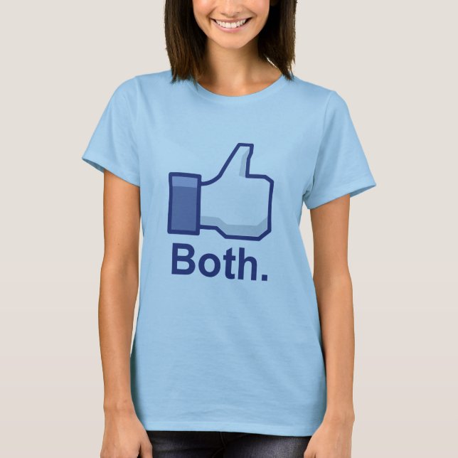 Like Both T-Shirt (Front)