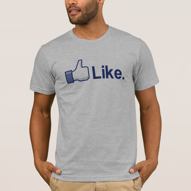 Like Bumpersticker T-Shirt (Front)