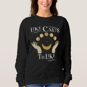 Like Calls to Like/Six of Crow/Sun Summoner/Book Sweatshirt