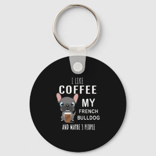 Like Coffee With My Friend Bulldogs  Key Ring