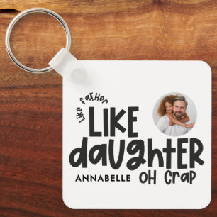 Like father like daughter funny photo key ring