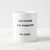 Like Father Like daughter/son Coffee Mug