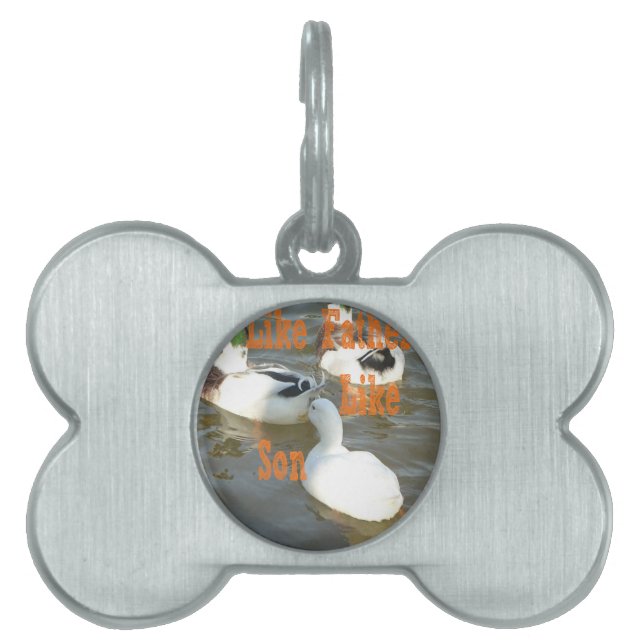 Like Father Like Son. Pet Tag (Front)