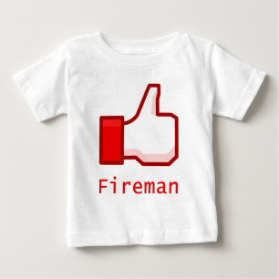 Like Fireman Baby T-Shirt
