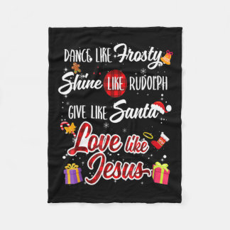Like Frosty Shine Rudolph Give Santa Love Like Jes Fleece Blanket