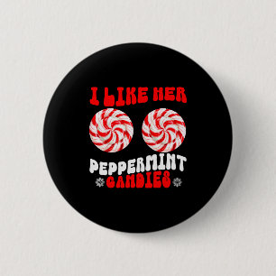 Like Her Peppermint Candies Like His Candy Cane Xm 6 Cm Round Badge