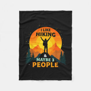 Like hiking &amp; maybe 3 people funny hiker fleece blanket