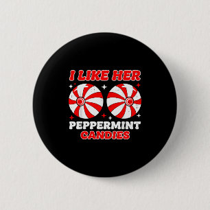 Like His Candy Cane Her Peppermint Candies Christm 6 Cm Round Badge