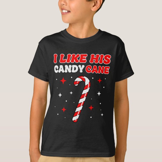 Like His Candy Cane Her Peppermint Candies Christm T-Shirt (Front)