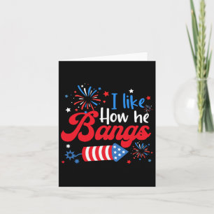 Like How She Explodes Fireworks Funny Couple 4th O Card