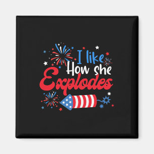 Like How She Explodes Fireworks Funny Couple 4th O Magnet