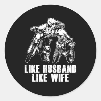 Like Husband Like Wife Motocross Dirt Bike Gift Classic Round Sticker