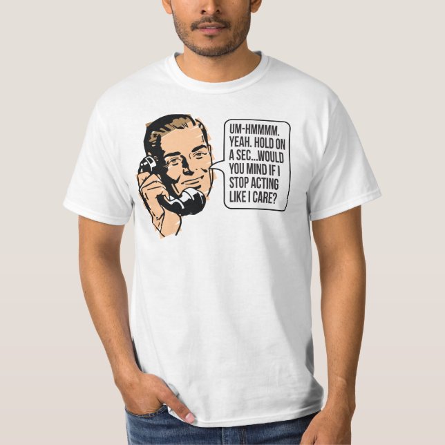 Like I Care Tee Shirt (Front)