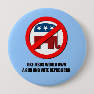 Like Jesus would own a gun 10 Cm Round Badge
