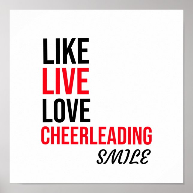 like,live,love cheerleading, smile poster (Front)