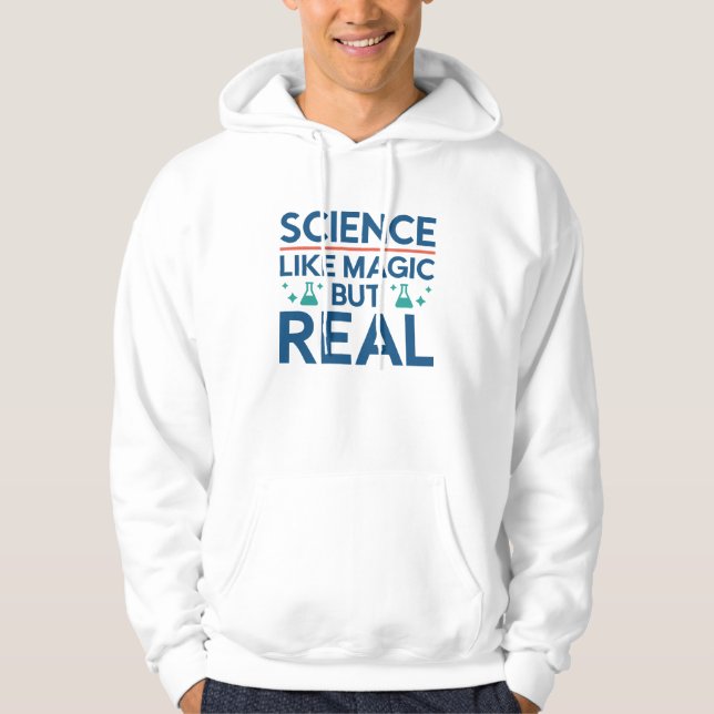 Like Magic But Real Hoodie (Front)