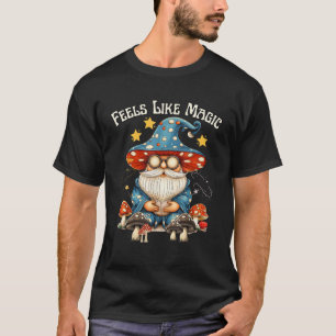 Like Magic Wizard Gnome Fantasy Whimsical Enchante T-Shirt