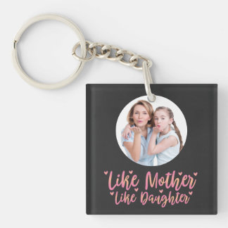 Like Mother Like Daughter, Personalised Mum Gift Key Ring