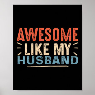Like My Husband Vintage Cute Fathers Day Family Wi Poster