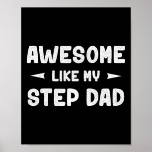 Like My Step Dad Funny Fathers Day Gift Kids Young Poster
