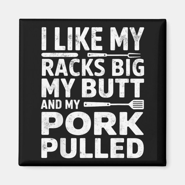 Like Racks Big Butt Rubbed Rk Pulled Bbq Lover Magnet (Front)