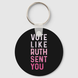 Like Ruth Sent You Funny American Women Saying  Key Ring