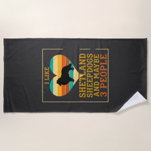 Like Shetland Sheepdogs Maybe People Dog Heart Beach Towel