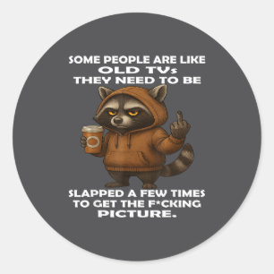 Like Some Few Old Slapped Need People Tvs Classic Round Sticker