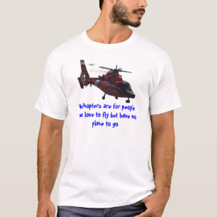Like to fly but don't want to go anywhere? T-Shirt