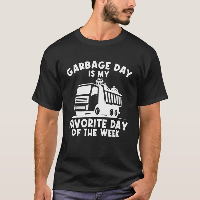 Like To Talk Trash Garbage Truck Sanitation Worker T-Shirt (Front)