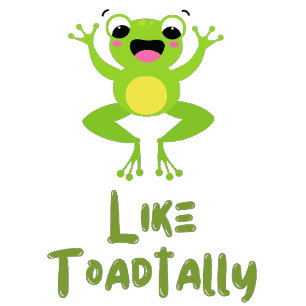 Like Toadally a Cute Leaping Frog T-Shirt