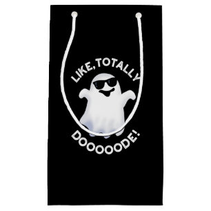 Like Totally Doode Funny Ghost Pun Dark BG Small Gift Bag