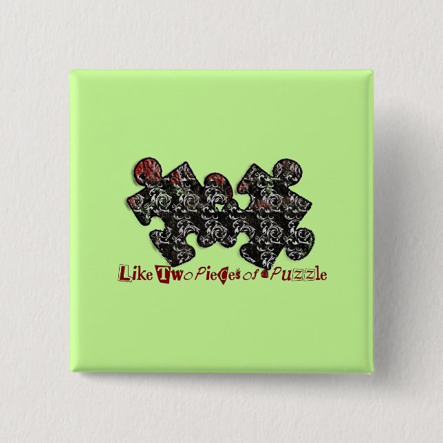 Like Two Pieces of a Puzzle 15 Cm Square Badge (Front)