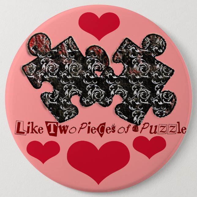 Like Two Pieces of a Puzzle 6 Cm Round Badge (Front)