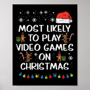 Likely Play Video Games Christmas Xmas Family Boys Poster