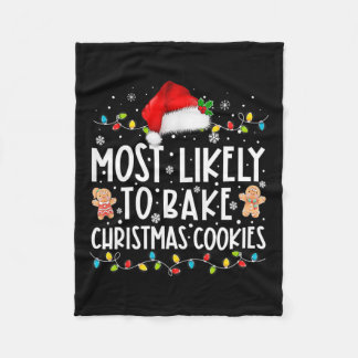 Likely To Bake Christmas Cookies Fun Baker Christm Fleece Blanket