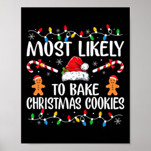 Likely To Bake Christmas Cookies Fun Baker Christm Poster